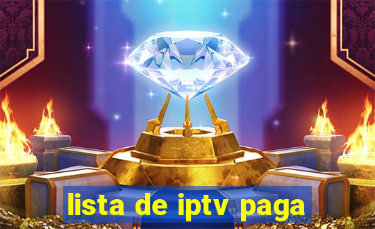 lista de iptv paga